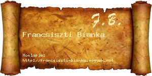 Francsiszti Bianka névjegykártya